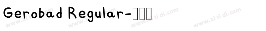 Gerobad Regular字体转换